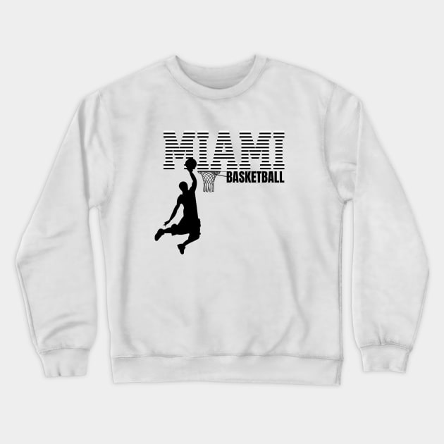 Miami Basketball Player Dunk Dunking T-Shirt and more Crewneck Sweatshirt by Spark of Geniuz